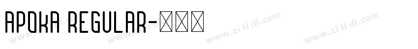 Apoka Regular字体转换